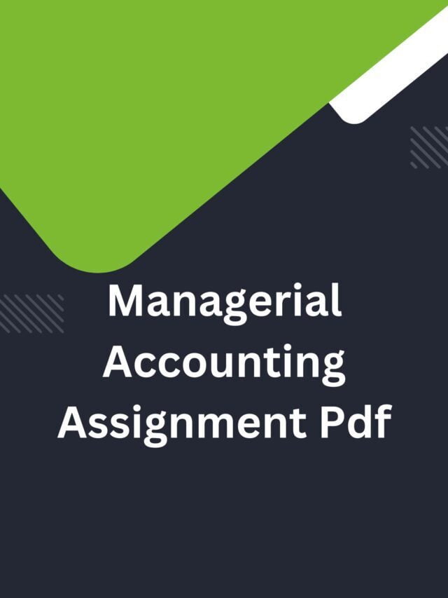 Managerial Accounting Assignment Pdf