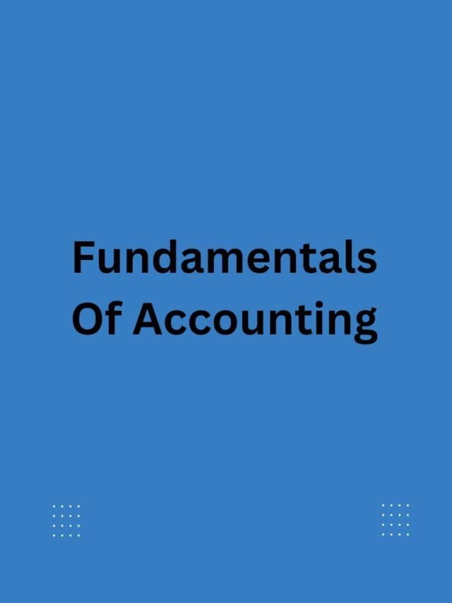 Fundamentals Of Accounting
