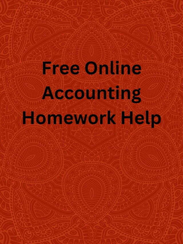 Free Online Accounting Homework Help