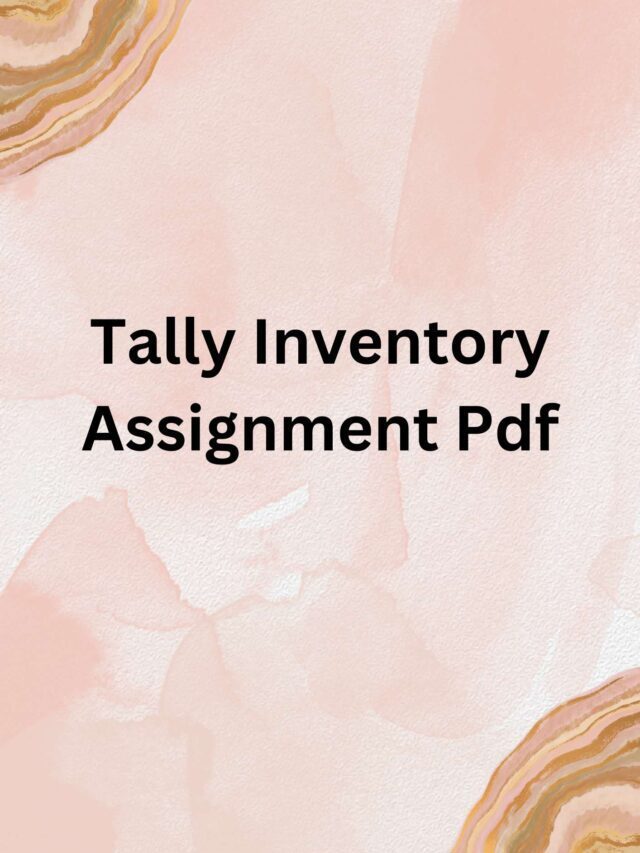 Tally Inventory Assignment Pdf