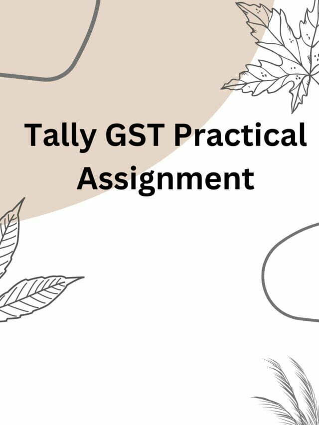 tally gst assignments for students