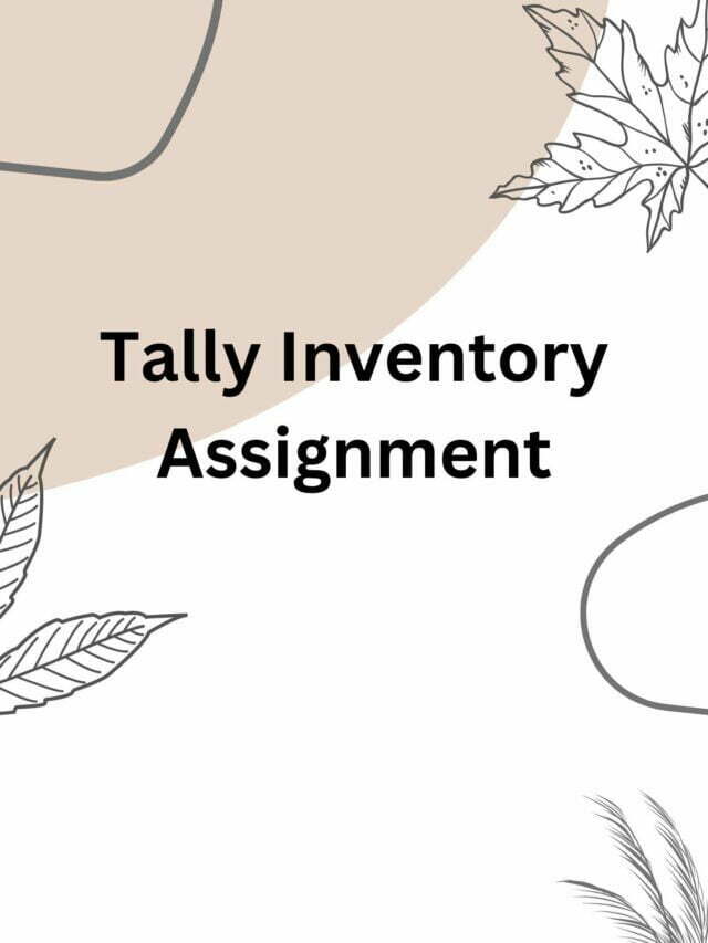 Tally Inventory Assignment