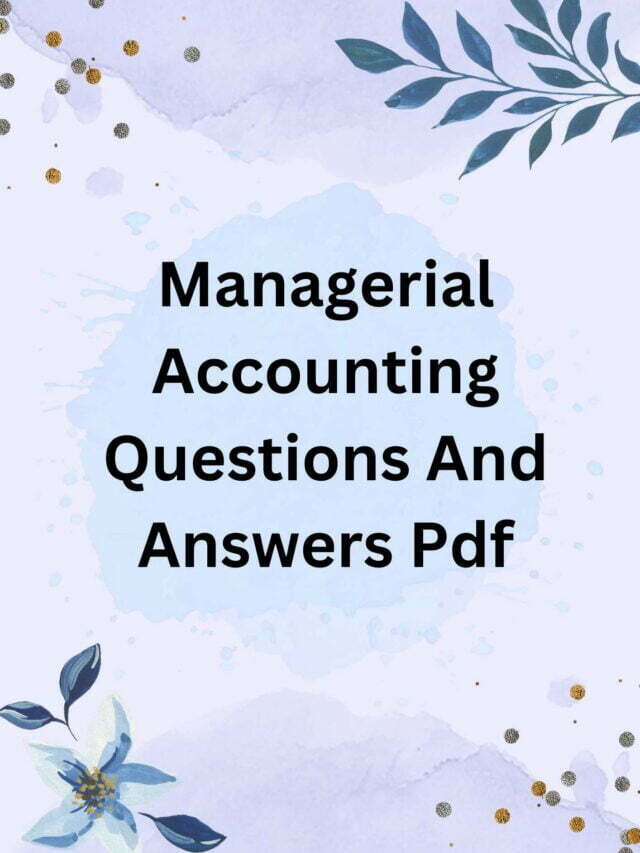 Managerial Accounting Questions And Answers Pdf