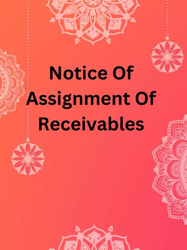 Notice Of Assignment Of Receivables