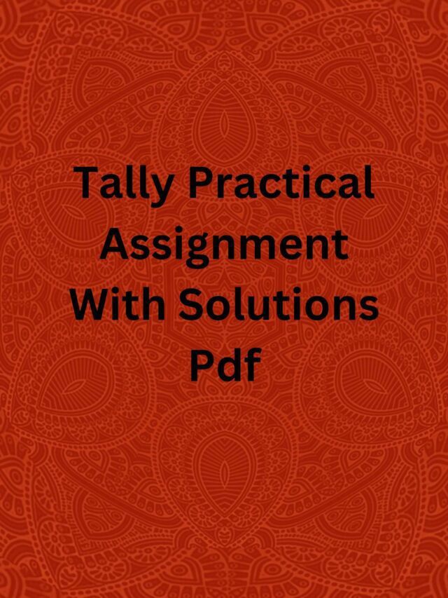Tally Practical Assignment With Solutions Pdf