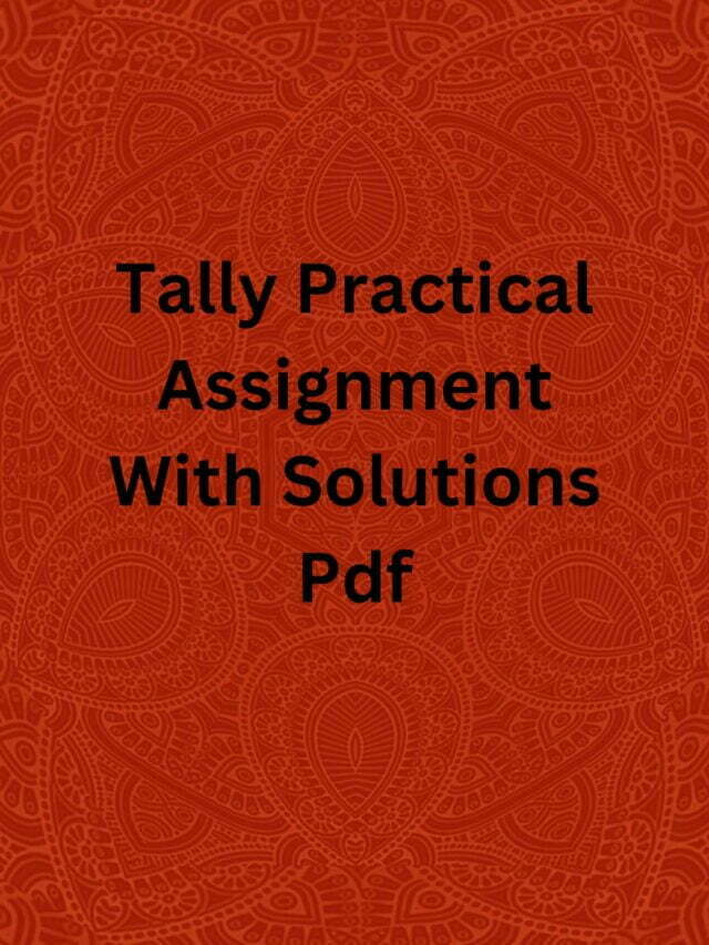 Tally Practical Assignment With Solutions Pdf