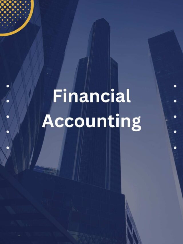 Financial Accounting