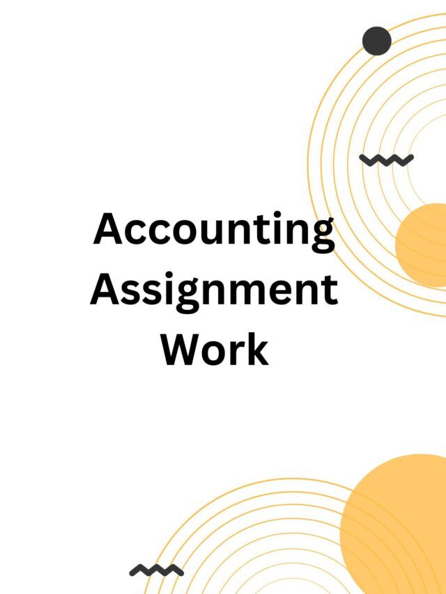 Accounting Assignment Work