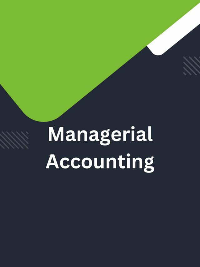 Managerial Accounting