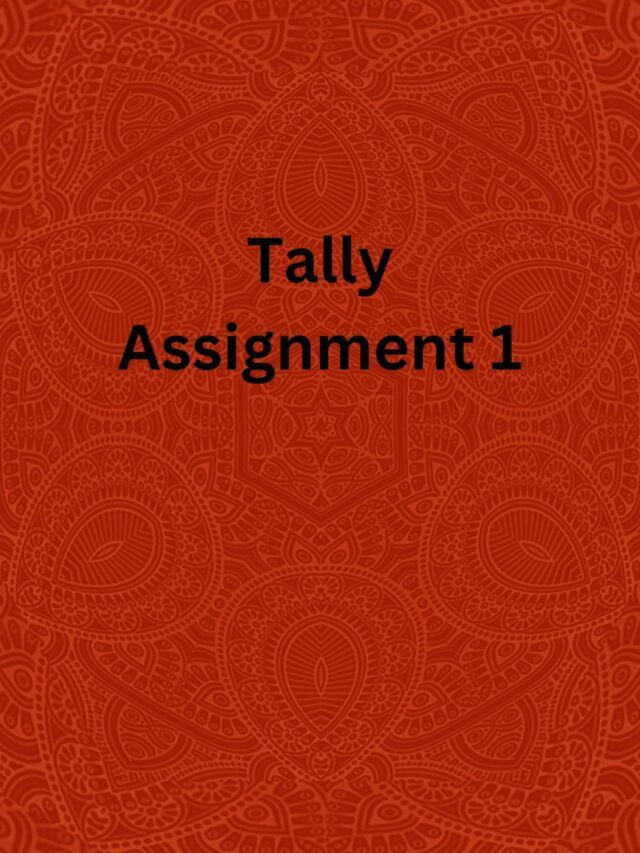 Tally Assignment 1