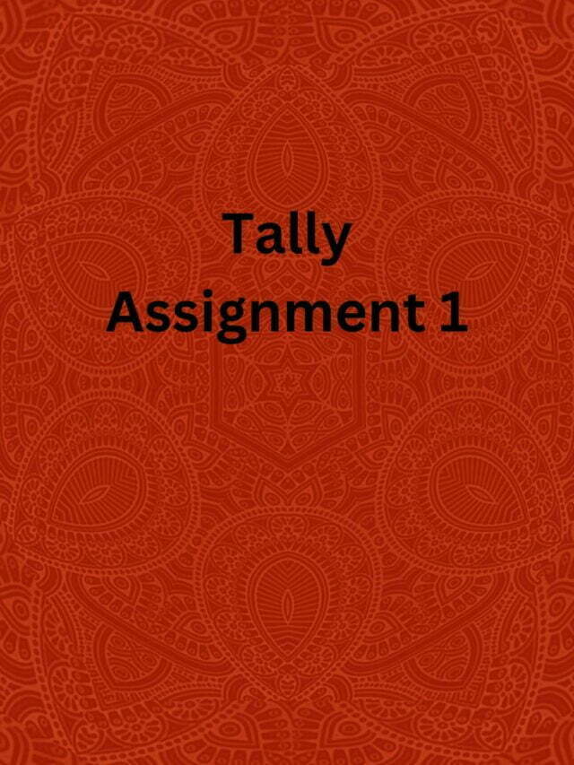 Tally Assignment 1
