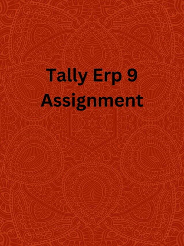 Tally Erp 9 Assignment