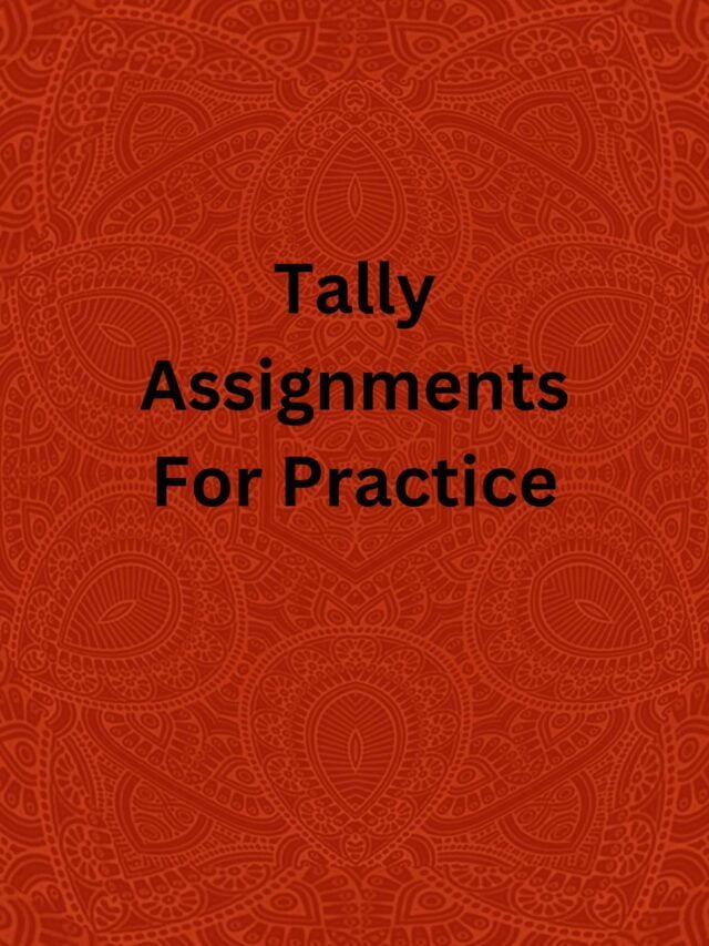 Tally Assignments For Practice