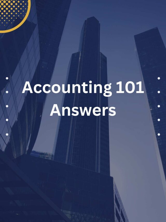 Accounting 101 Answers