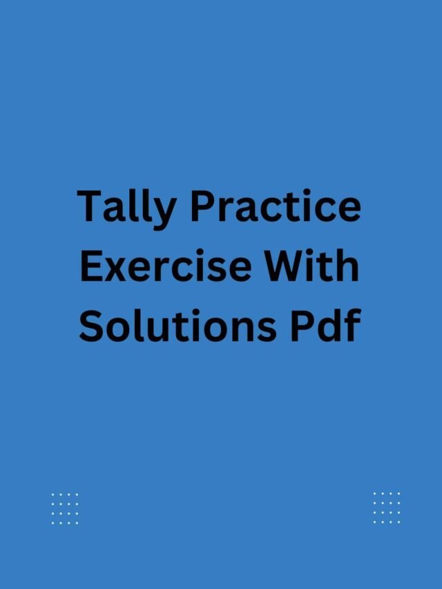 Tally Practice Exercise With Solutions Pdf