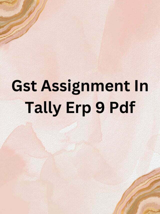 tally erp 9 gst assignment pdf free download