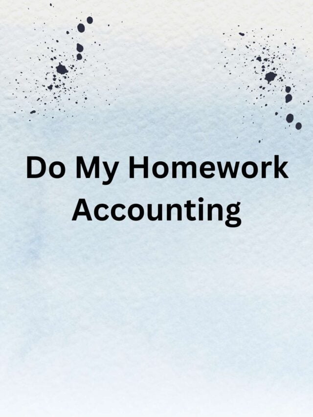 Do My Homework Accounting