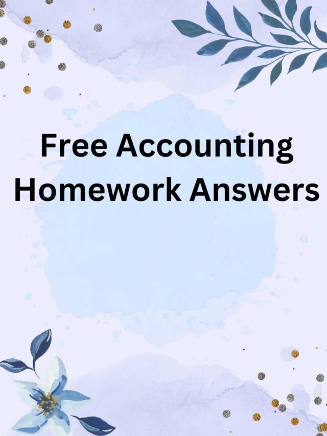 Free Accounting Homework Answers